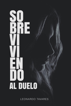 Paperback Sobreviviendo al Duelo [Spanish] Book