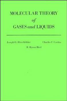 Hardcover The Molecular Theory of Gases and Liquids Book