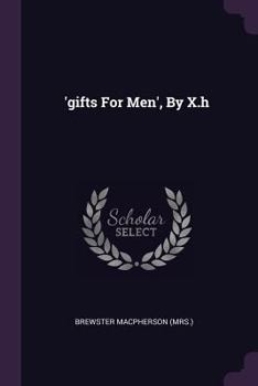'gifts for Men', by X.H
