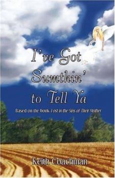 Paperback I've Got Sumthin' to Tell Ya Book