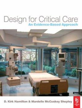 Paperback Design for Critical Care: An Evidence-Based Approach Book