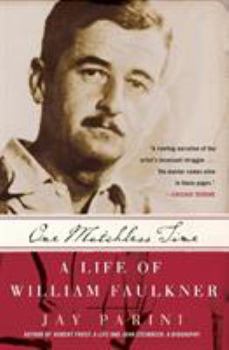 Paperback One Matchless Time: A Life of William Faulkner Book