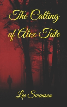 Paperback The Calling of Alex Tate Book