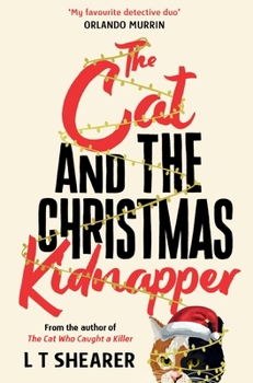The Cat and the Christmas Kidnapper (Conrad the Cat Detective, 4)