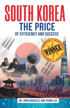 Paperback South Korea: The Price of Efficiency and Success Book