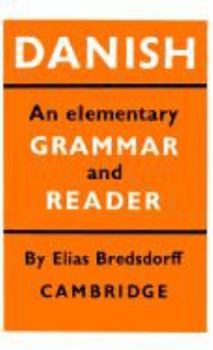 Hardcover Danish: An Elementary Grammar and Reader Book