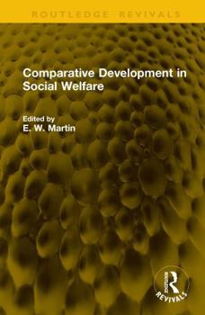 Hardcover Comparative Development in Social Welfare Book