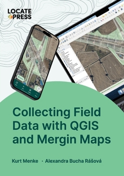 Paperback Collecting Field Data with QGIS and Mergin Maps Book