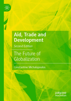 Paperback Aid, Trade and Development: The Future of Globalization Book