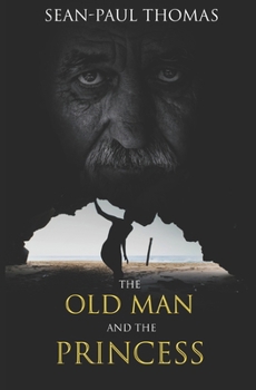 Paperback The Old Man and The Princess Book