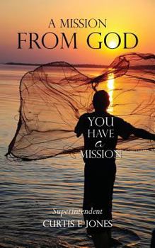 Paperback A Mission From God Book
