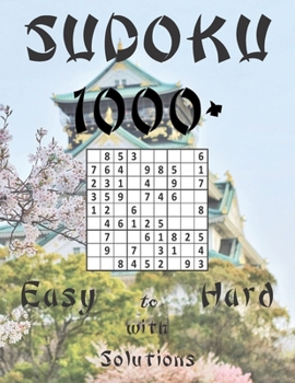 Paperback Sudoku 1000+ Easy to Hard: Big Sudoku Puzzle Fun for all levels: beginner to expert Book