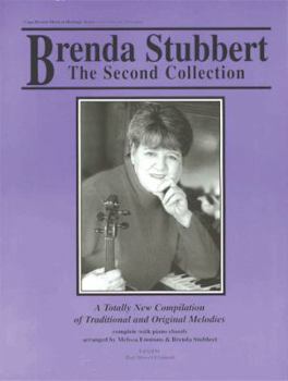 Paperback Brenda Stubbert: The Second Collection A Totally New Compilation of Traditional and Original Melodies Book