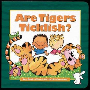 Hardcover Are Tigers Ticklish? Book
