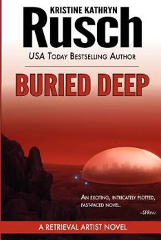 Buried Deep - Book #4 of the Retrieval Artist