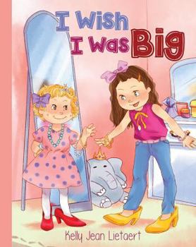 Hardcover I Wish I Was Big Book