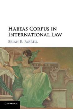 Paperback Habeas Corpus in International Law Book