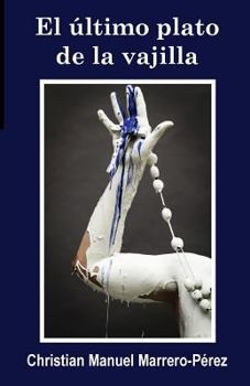 Paperback El ultimo plato de la vajilla [Spanish] Book