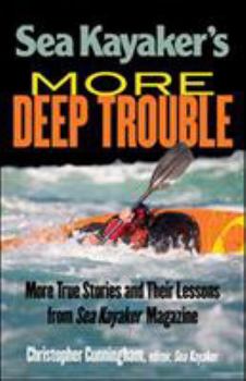 Paperback Sea Kayaker's More Deep Trouble Book