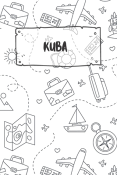 Kuba: Liniertes Reisetagebuch Notizbuch oder Reise Notizheft liniert - Reisen Journal für Männer und Frauen mit Linien (German Edition)