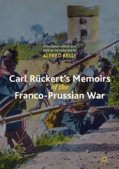 Hardcover Carl Rückert's Memoirs of the Franco-Prussian War Book