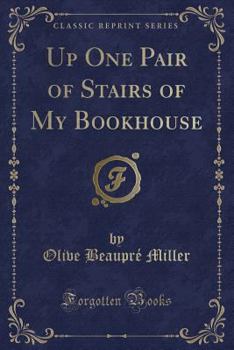 My Bookhouse: Up One Pair Of Stairs - Book #3 of the My Book House