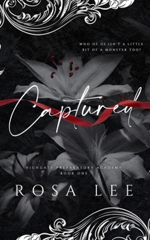 Hardcover Captured: A Dark Forced Proximity Academy Romance Book