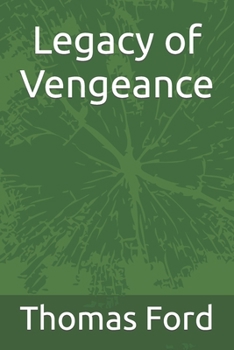 Paperback Legacy of Vengeance Book