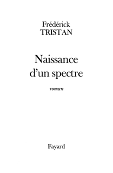 Paperback Naissance d'un spectre [French] Book