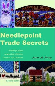 Paperback Needlepoint Trade Secrets: Great Tips about Organizing, Stitching, Threads, and Materials Book