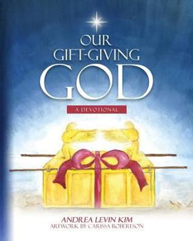 Paperback Our Gift-Giving God: A Devotional Book