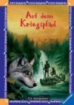 Hardcover 1000 Gefahren. Auf dem Kriegspfad. ( Ab 8 J.). [German] Book