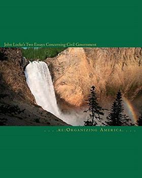 Paperback John Locke's Two Essays Concerning Civil Government Book
