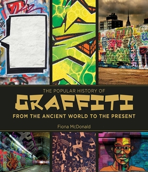 Hardcover The Popular History of Graffiti: From the Ancient World to the Present Book