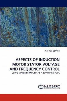 Paperback Aspects of Induction Motor Stator Voltage and Frequency Control Book