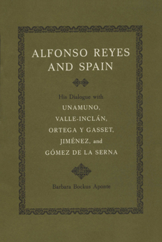 Alfonso Reyes and Spain
