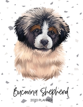 Paperback Bucovina Shepherd 2020 Planner: Dated Weekly Diary With To Do Notes & Dog Quotes Book