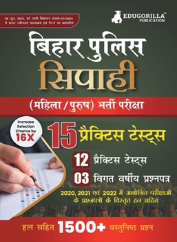 Paperback Bihar Police Constable (Sipahi) Recruitment Exam 2023 - 12 Mock Tests and 3 Previous Year Papers (1500 Solved Questions) with Free Access to Online Te [Hindi] Book