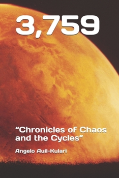 Paperback 3,759: Chronicles of Chaos and the Cycles Book