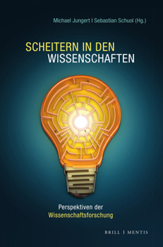 Hardcover Scheitern in Den Wissenschaften: Perspektiven Der Wissenschaftsforschung [German] Book