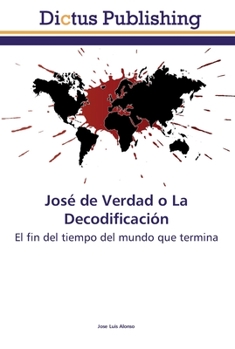 Paperback José de Verdad o La Decodificación [Spanish] Book