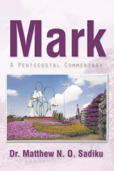 Hardcover Mark: A Pentecostal Commentary Book