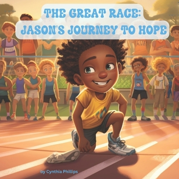 Paperback The Great Race: Jason's Journey To Hope Book