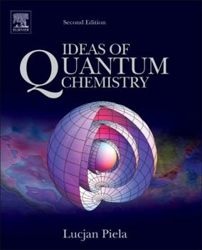 Hardcover Ideas of Quantum Chemistry Book