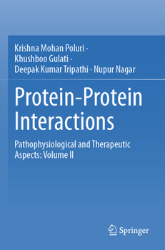 Paperback Protein-Protein Interactions: Pathophysiological and Therapeutic Aspects: Volume II Book