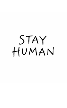 Paperback Stay Human Book
