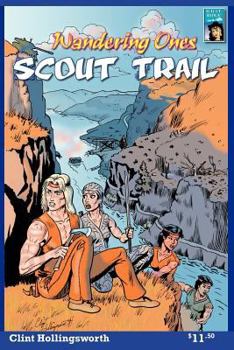 Paperback Wandering Ones: Scout Trail: Wandering Ones Tracker Scout Wulfrun Takes His Full Warrior Test! Book