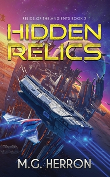 Hidden Relics - Book #2 of the Relics of the Ancients
