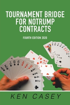 Paperback Tournament Bridge for Notrump Contracts: Fourth Edition 2020 Book