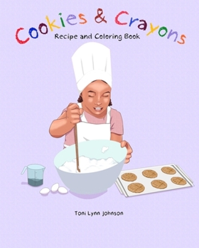 Paperback Cookies & Crayons: Coloring and Recipe Book